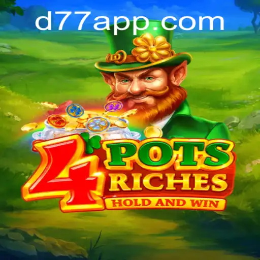 Discover the Thrills of 4potsriches: A Modern Gaming Adventure